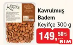 KEYİFÇE KAVRULMUŞ BADEM 300 G KEYİFÇE KAVRULMUŞ BADEM 300 G